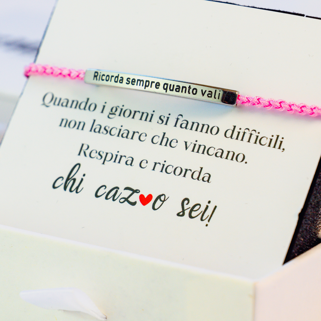 Ricorda sempre quanto vali - Bracciale motivazionale